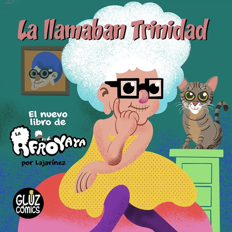 La llamaban Trinidad, el nuevo libro de la Afroyaya.
