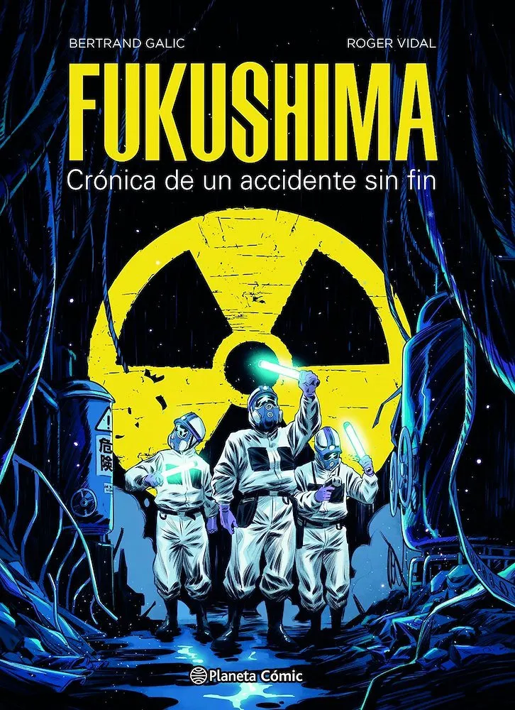 Fukushima. Crónica de un accidente sin fín