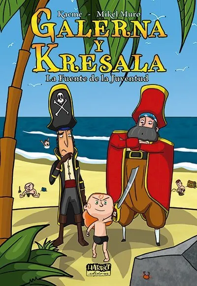 Galerna y Kresala. La Fuente de la Juventud