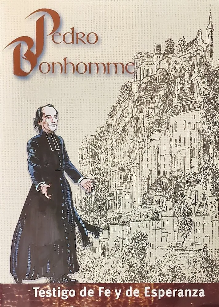 Pedro Bonhomme. Testigo de Fé y de Esperanza