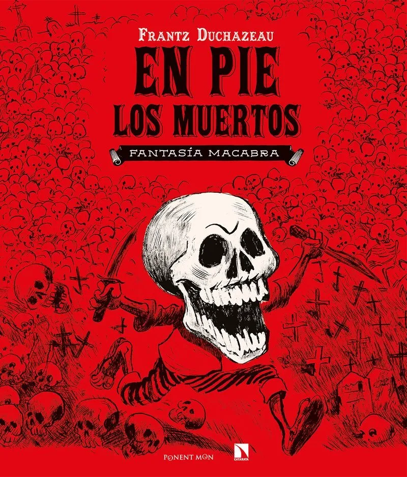En pie los muertos. Fantasía macabra