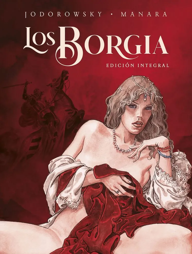 Los Borgia. Edición integral