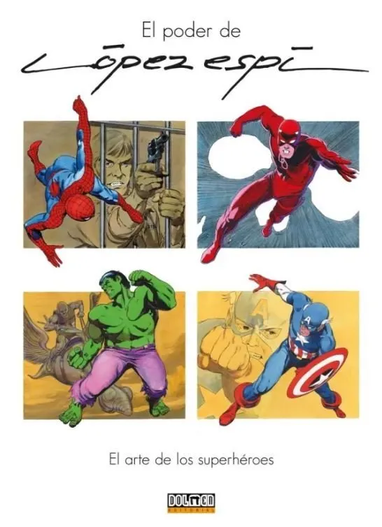 El poder de López Espí El arte de los superhéroes