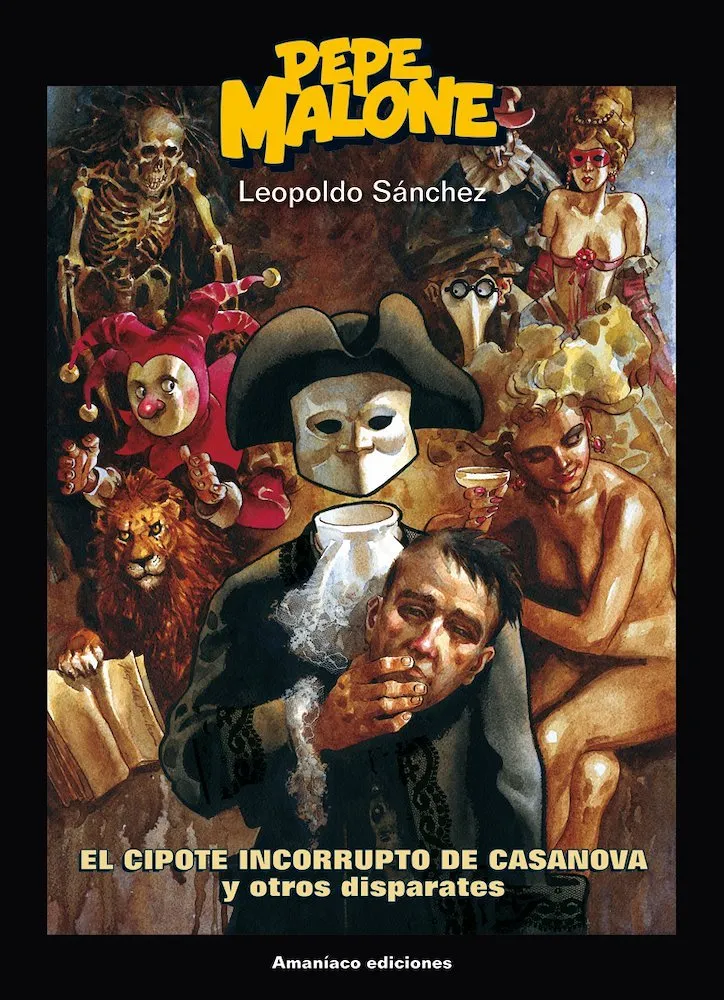 Pepe Malone: El cipote incorrupto de Casanova y otros disparates