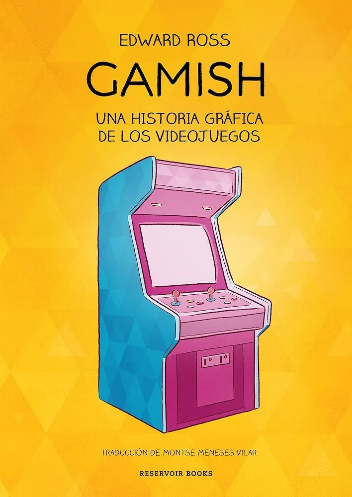 Gamish. Una historia gráfica de los videojuegos