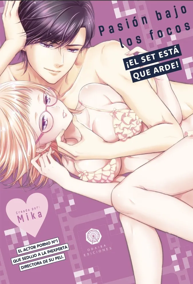 Pasión bajo los focos ¡El set está que arde! (Odaiba Ediciones)