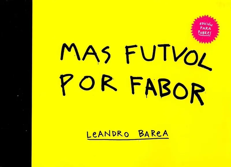 Mas futvol por fabor (Edición para pobres)
