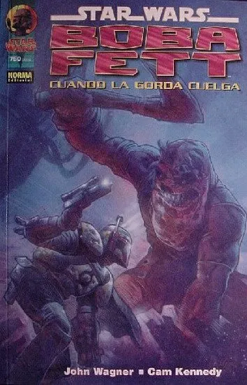 Star Wars. Boba Fett. Cuando la gorda cuelga