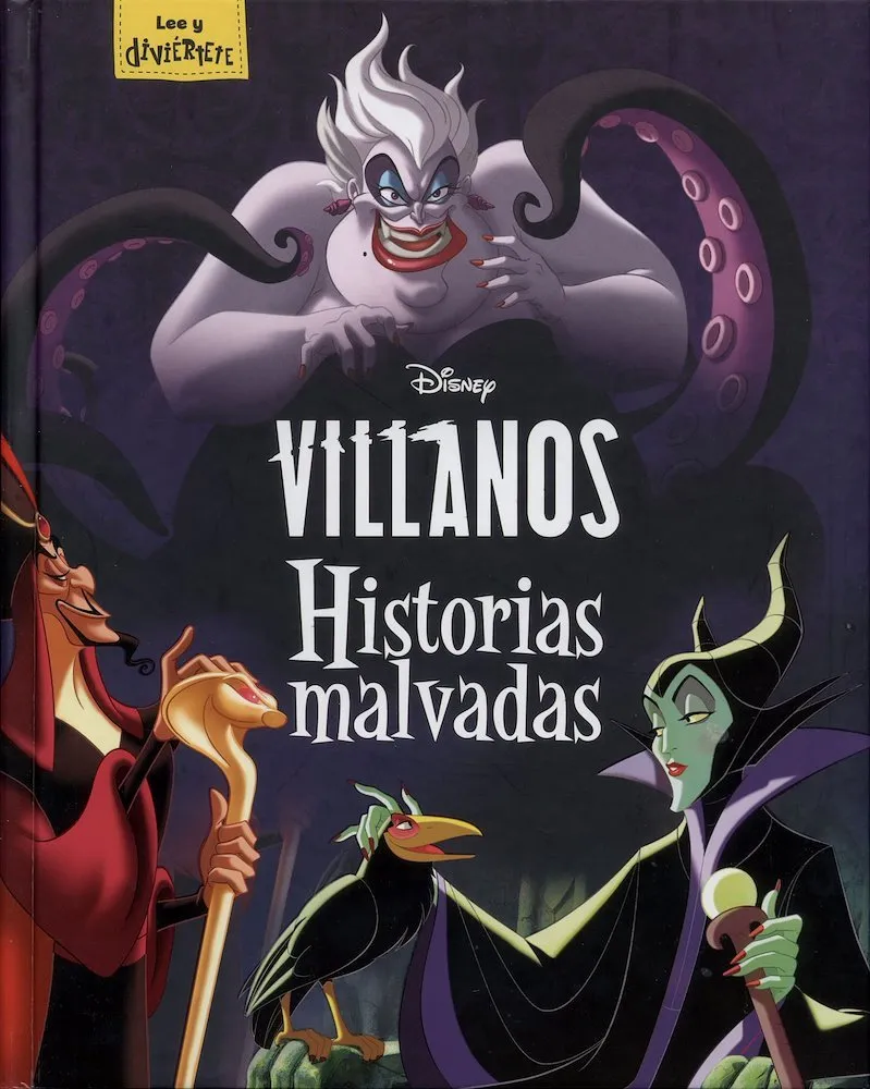 Villanos. Historias malvadas