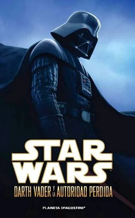 Star Wars. Darth Vader y la autoridad perdida