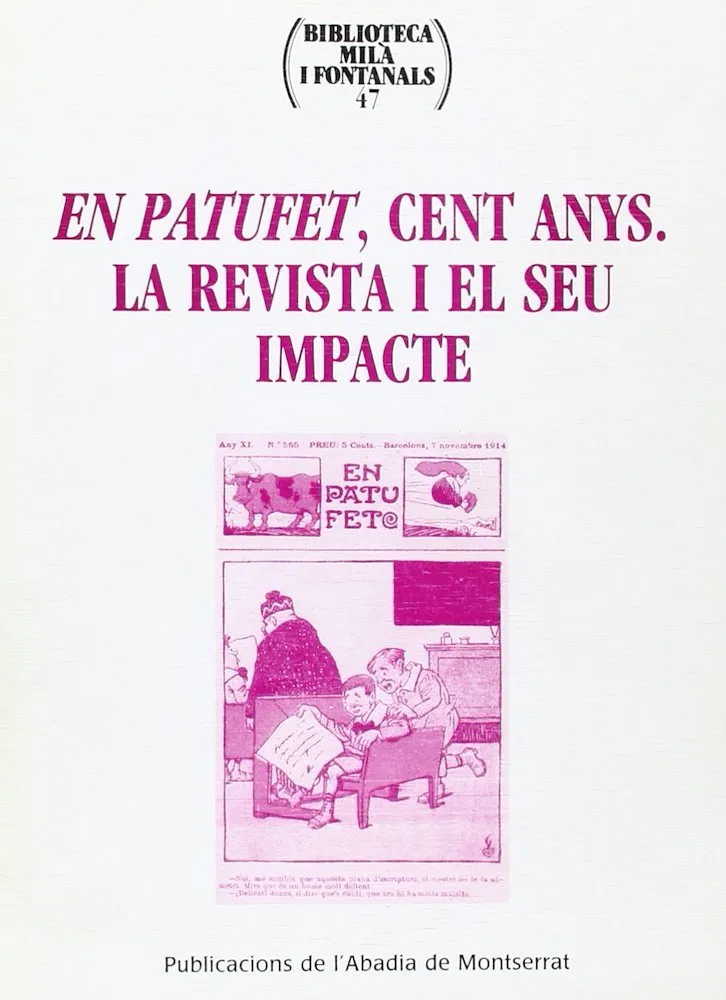 En patufet 100 anys. La revista y el seu impacte