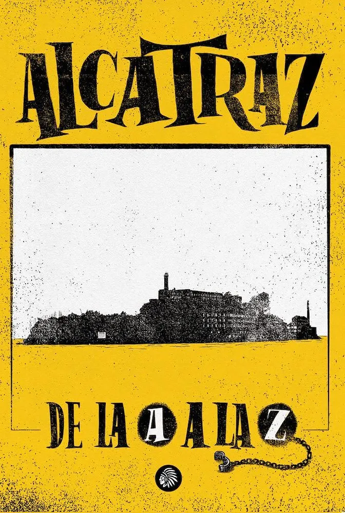 Alcatraz de la a A la Z