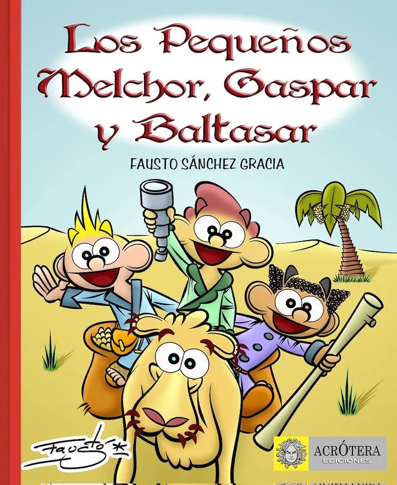 Los Pequeños Melchor, Gaspar y Baltasar
