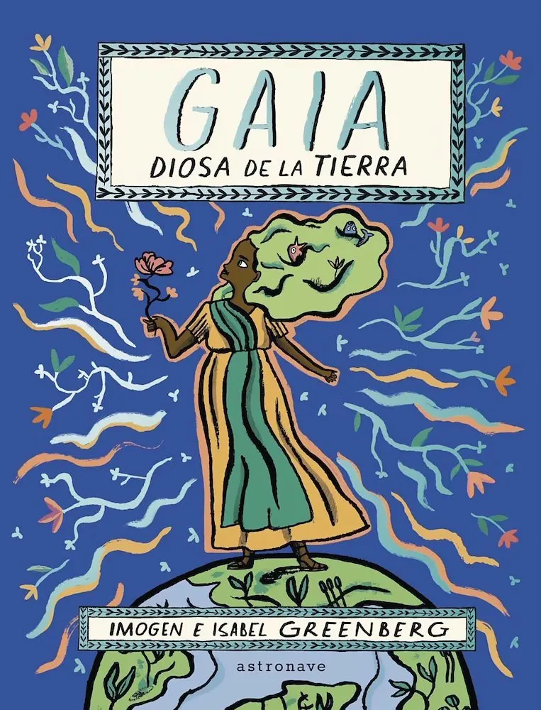Gaia. La diosa de la Tierra