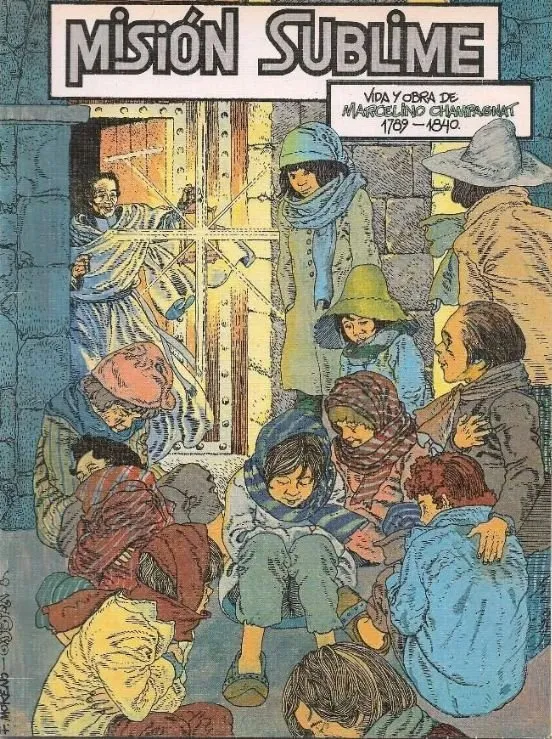 Misión Sublime. Vida y Obra de Marcelino Champagnat: 1789 - 1840