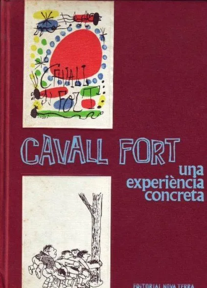Cavall Fort. Una experiència concreta