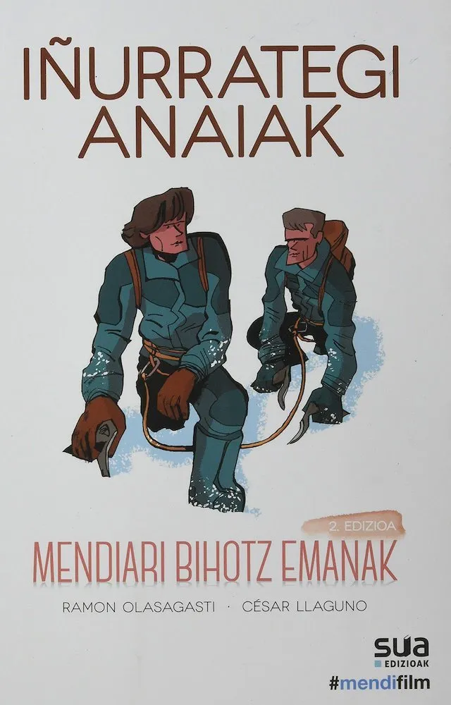 Iñurrategi anaiak. Mendiari bihotza emanak