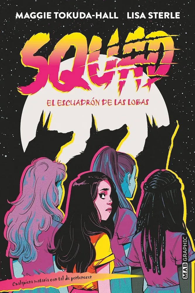 Squad. El escuadrón de las lobas