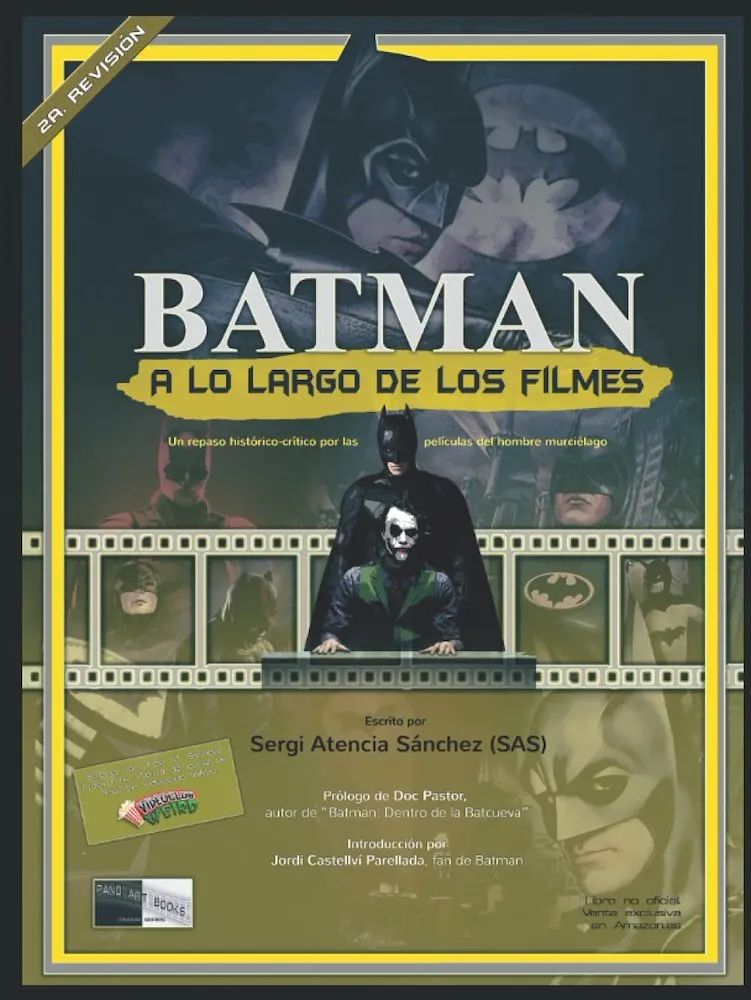 Batman a lo largo de los filmes (Autoedición)