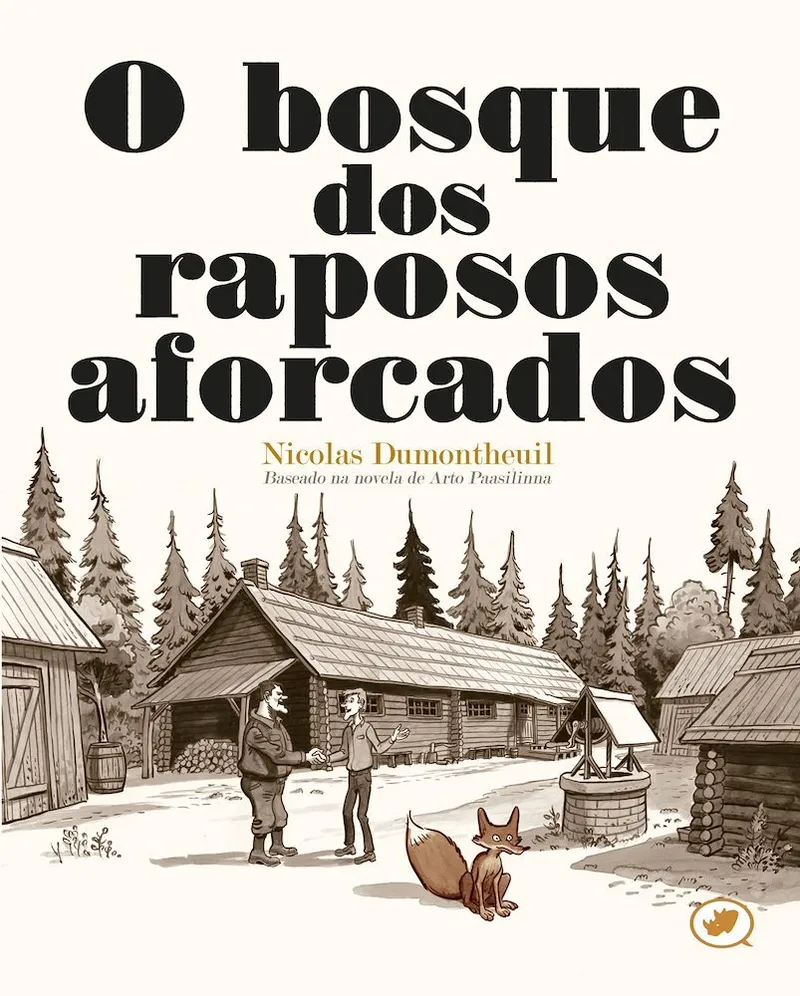 O bosque dos raposos aforcados