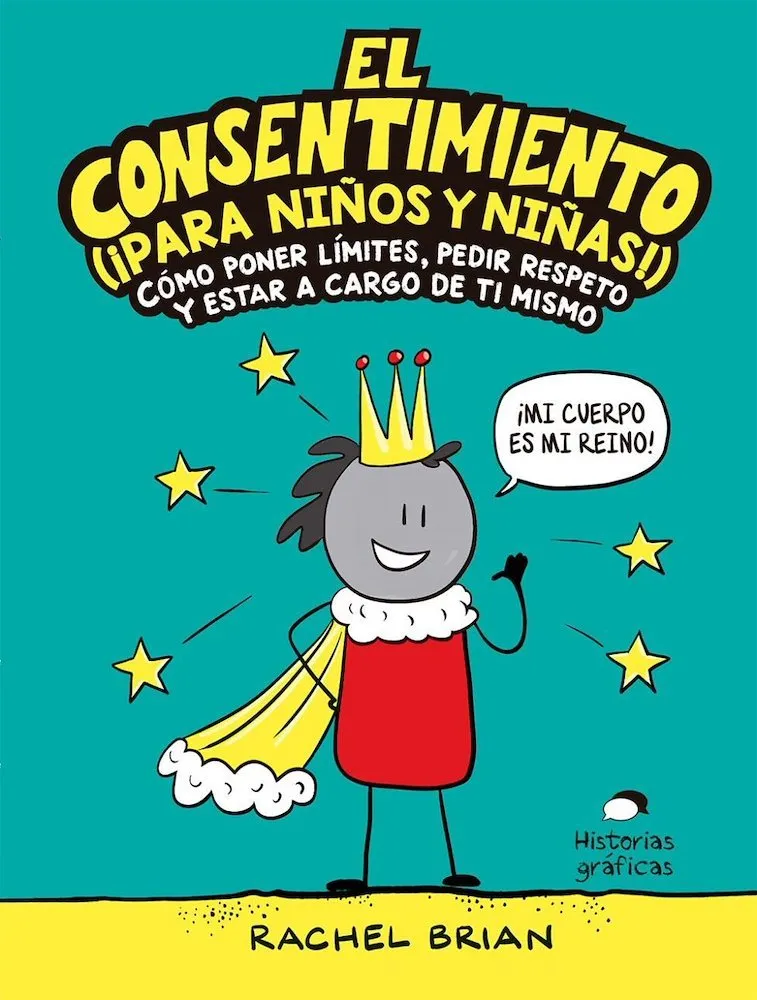 El Cconsentimiento (¡Para niños y niñas!)
