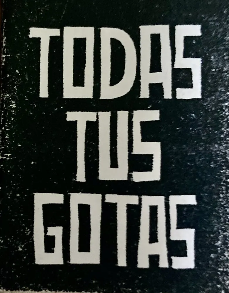 Todas tus gotas (Autoedición)