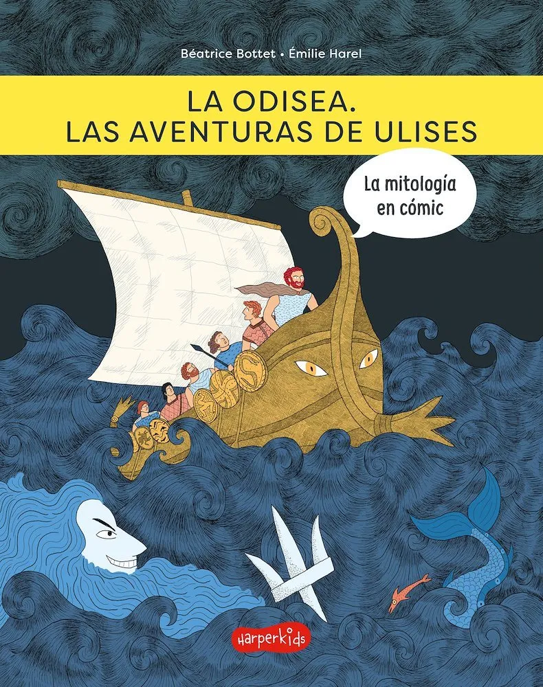 La mitología en cómic: La Odisea. Las aventuras de Ulises
