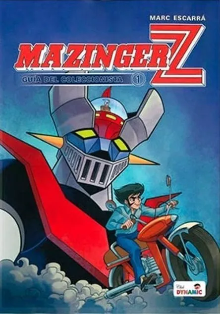 Mazinger Z. Guía del coleccionista