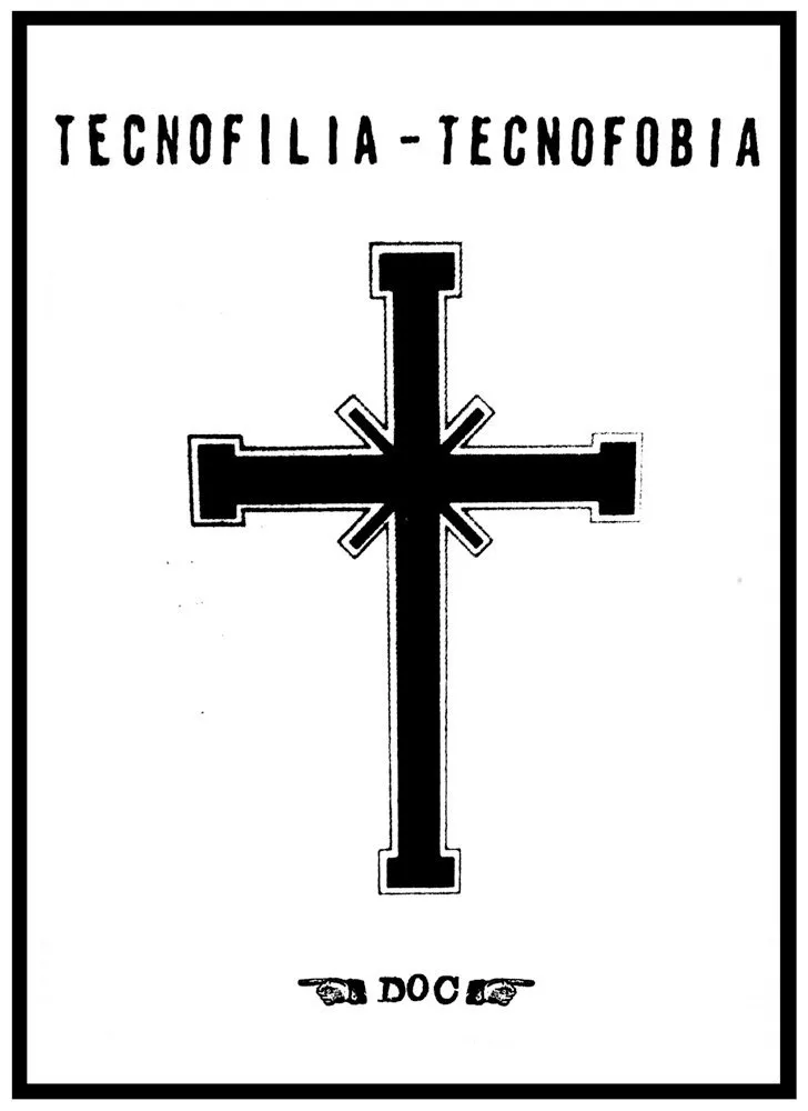 Tecnofilia - Tecnofobia (Autoedición)