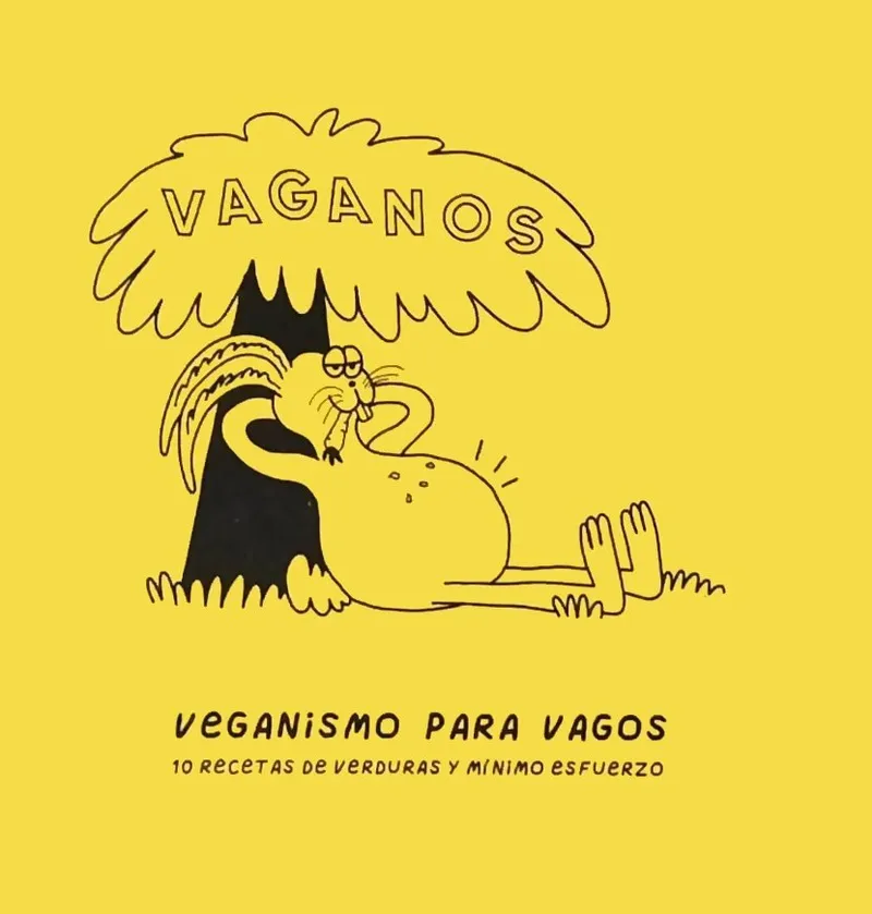 Vaganos: Veganismo para vagos (Autoedición)