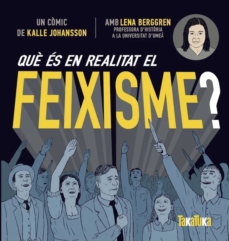 Què és en realitat el feixisme?