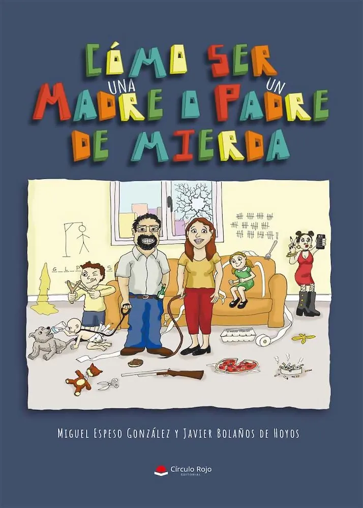 Cómo ser una madre o un padre de mierda