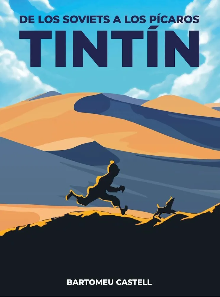 Tintín: De los Soviets a los Pícaros