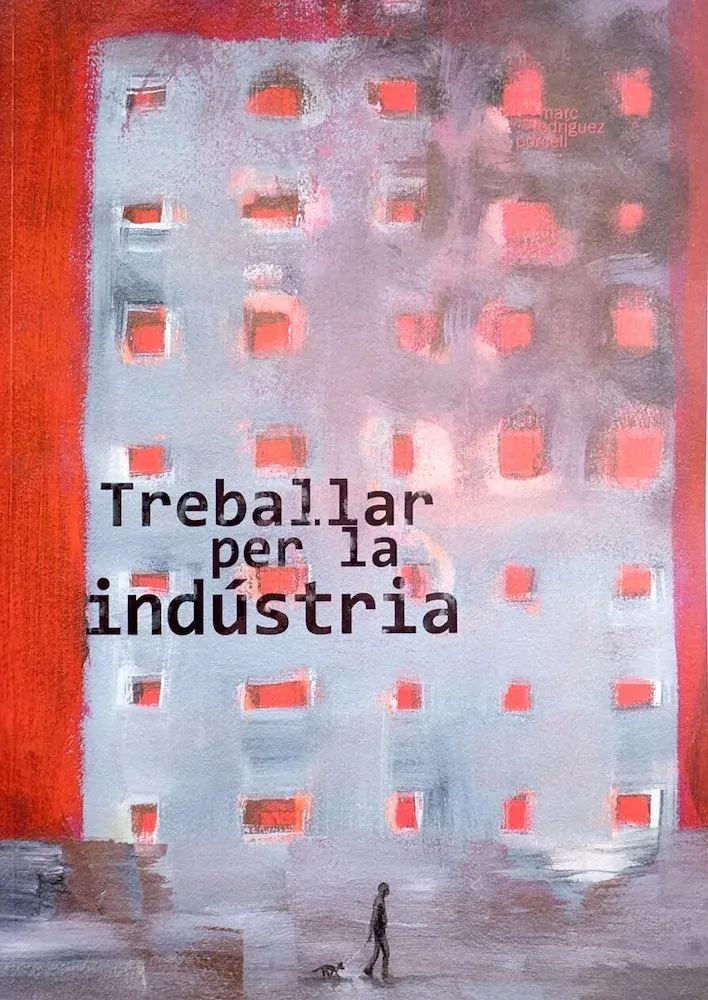 Treballar per la industria (Autoedición)