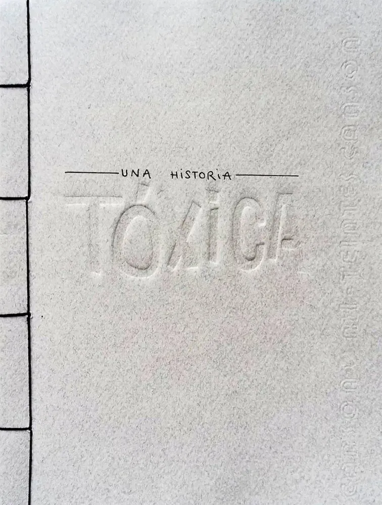 Una historia tóxica (Autoedición)