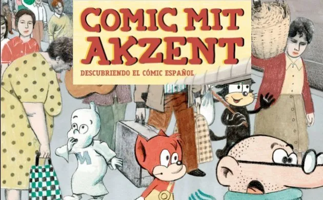 Comic Mit Akzent - Descubriendo el Cómic Español