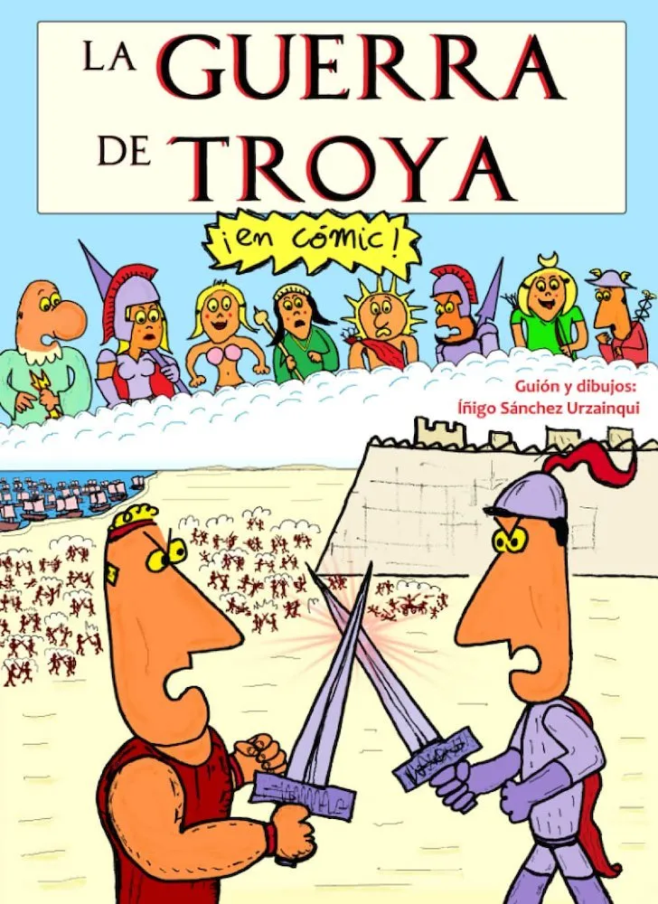La guerra de Troya ¡en comic! (Autoedición)