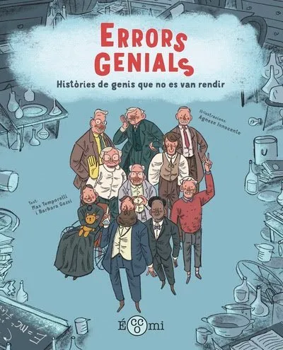 Errors genials. Històries de genis que no es van rendir