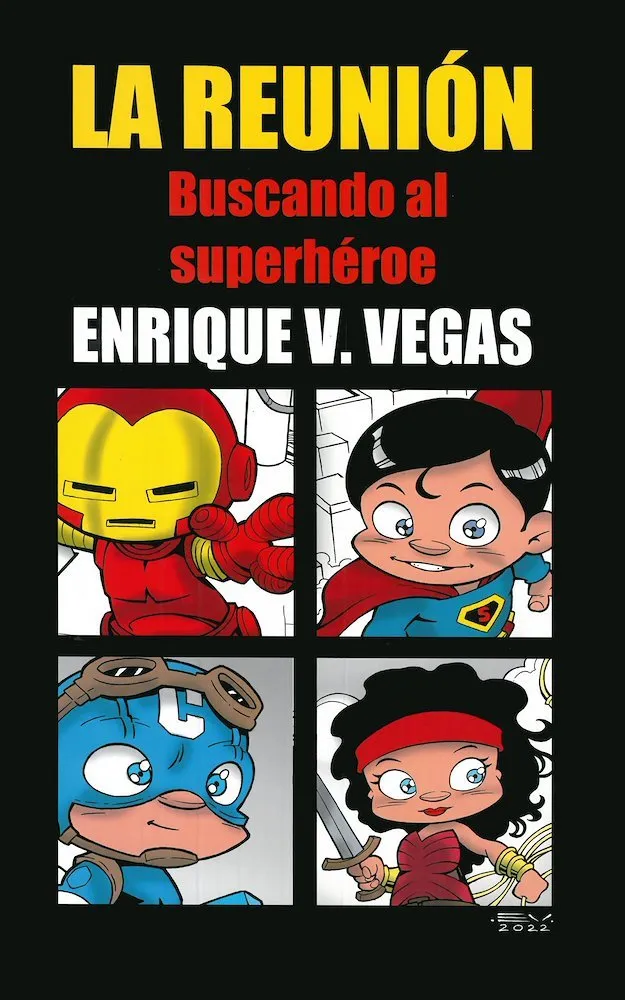 La reunión. Buscando al superhéroe