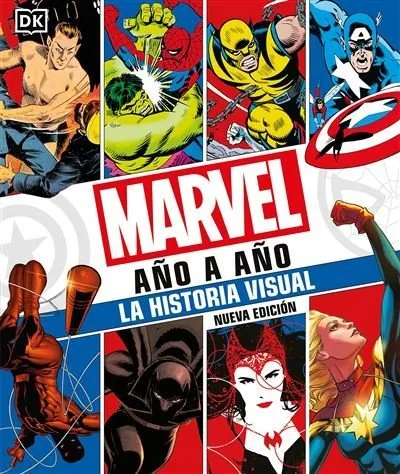 Marvel. Año a año. La historia visual. Nueva edición