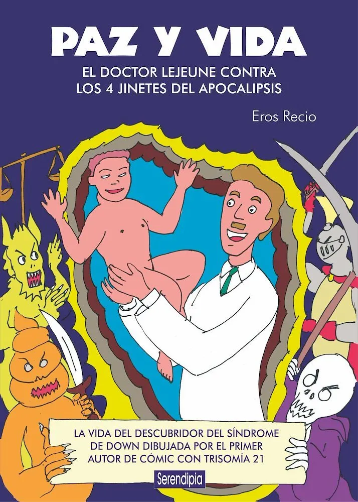 Paz y Vida. El doctor Lejeune contra los 4 Jinetes del Apocalipsis