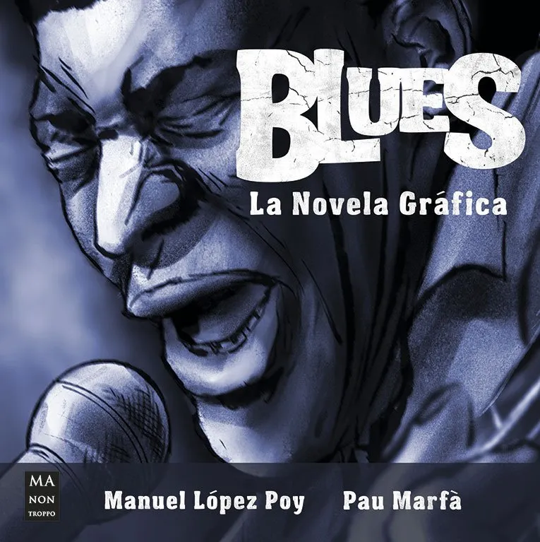 Blues: La novela gráfica