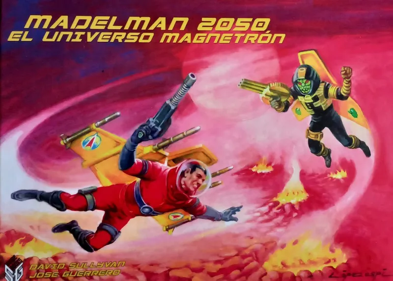 Madelman 2050. El Universo Magnetron