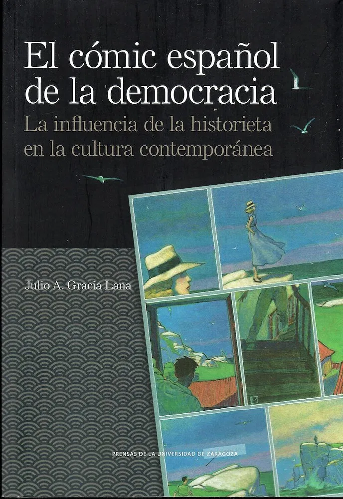 El cómic español de la democracia. La influencia de la historieta en la cultura contemporánea (Prens