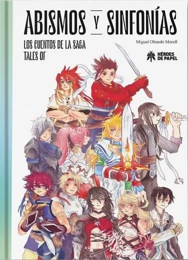 Abismos y sinfonías: Los cuentos de la saga Tales of