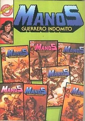 Manos, guerrero indómito. Selección.