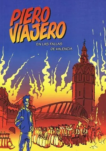 Piero viajero en las fallas de Valencia