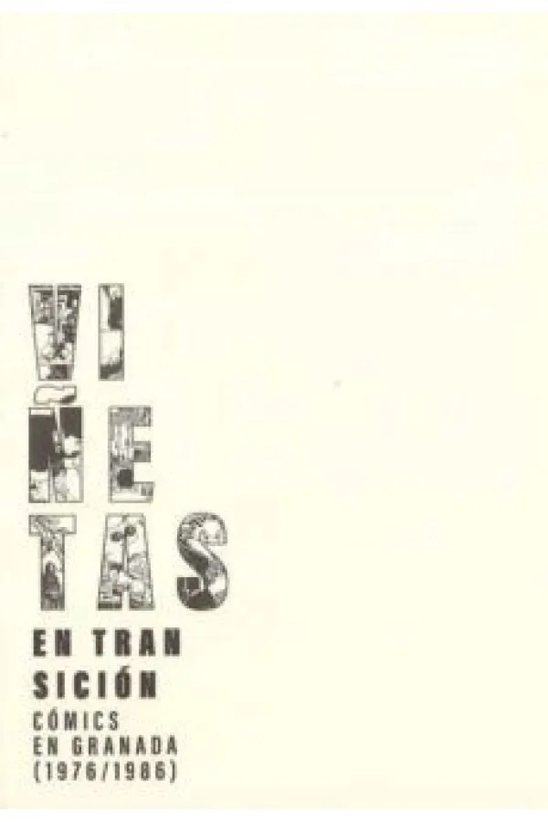 Viñetas en transición - Cómics en Granada (1976/1986)