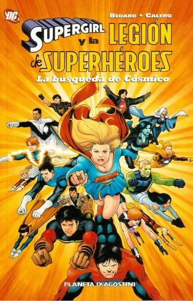 Supergirl y la Legión de Superhéroes. La búsqueda de Cósmico
