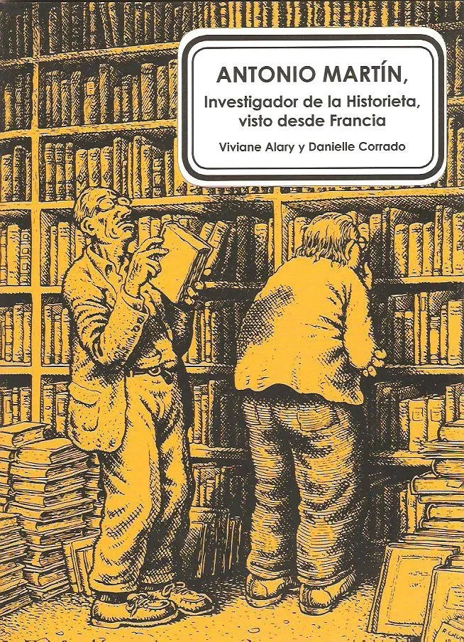 Antonio Martín, investigador de la historieta visto desde Francia